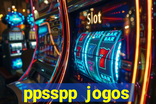 ppsspp jogos download mediafıre